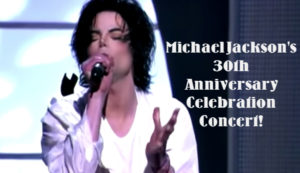 Michael Jackson - 30th Anniversary  Celebration Concert (LIVE)